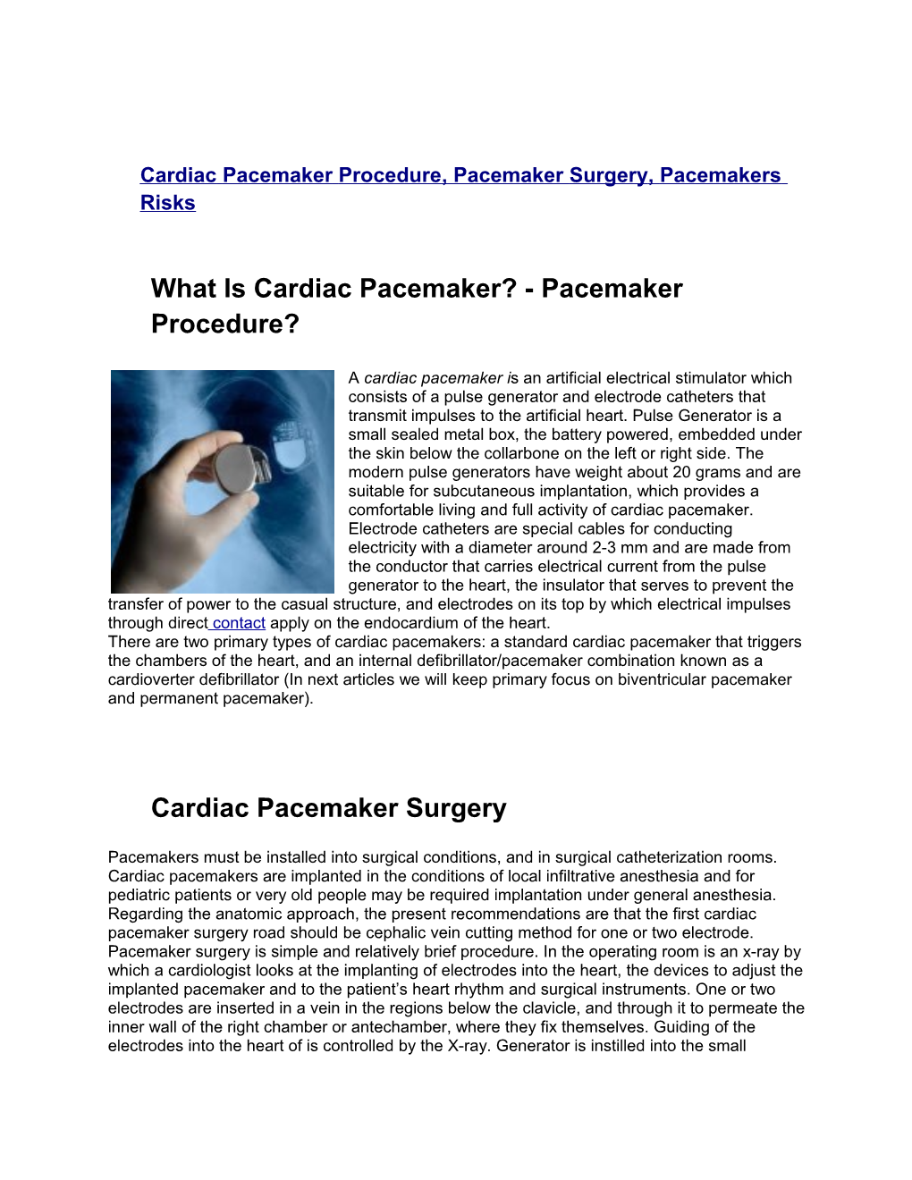 What Is Cardiac Pacemaker? - Pacemaker Procedure?