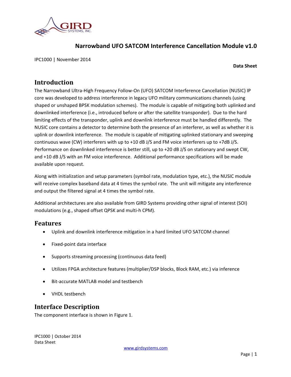 The Narrowband Ultra-High Frequency Follow-On (UFO) SATCOM Interference Cancellation (NUSIC)