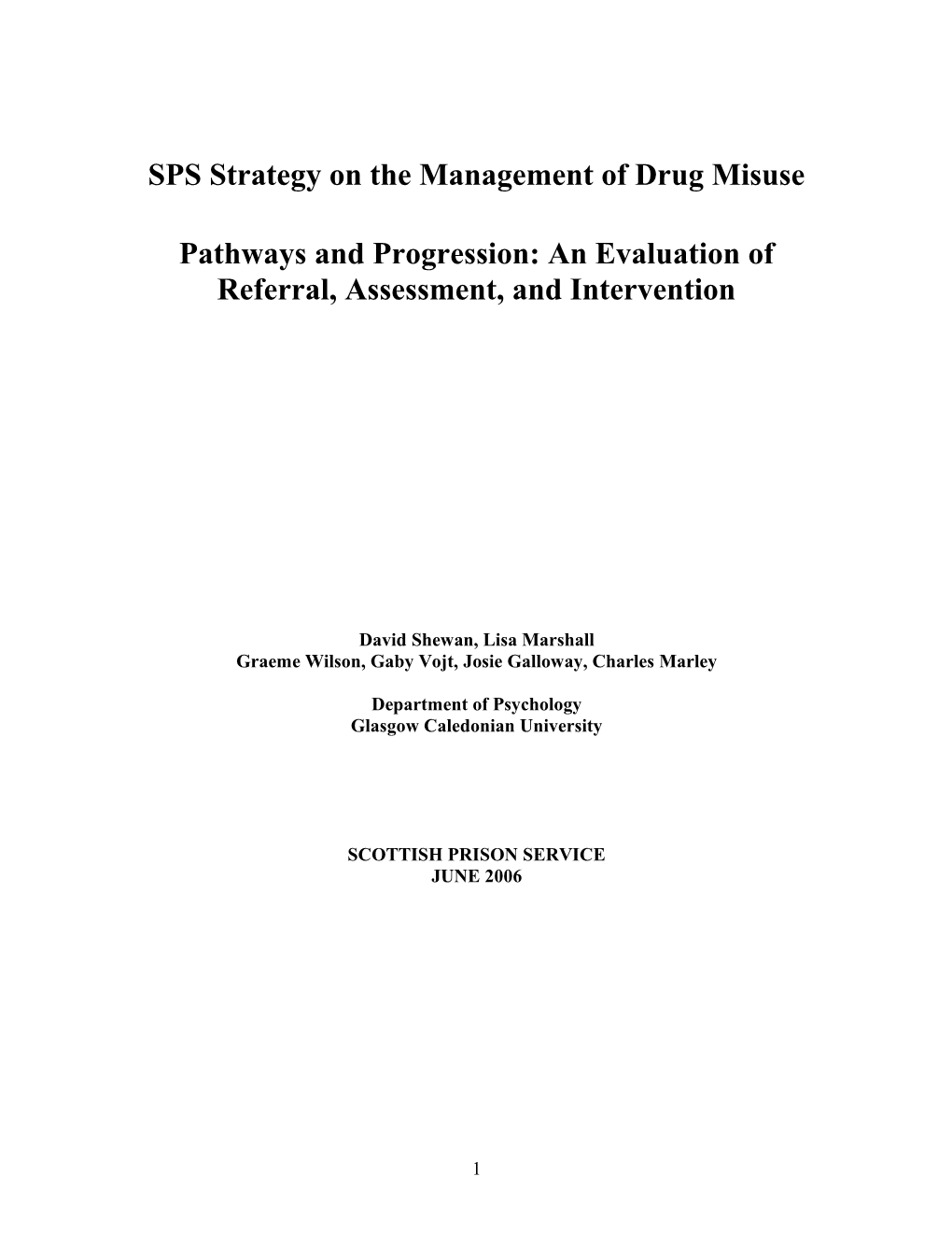 The Prevalence of Illegal Drug Use and Drug Related Problems in Prisons in a Number Of