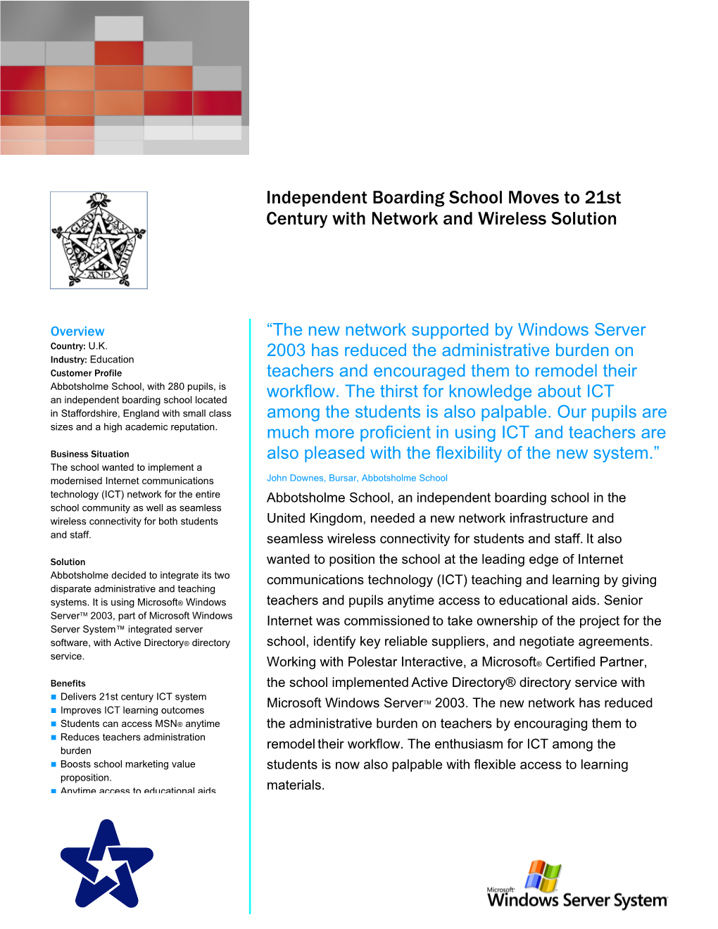 Independent Boarding School Moves to 21St Century with Network and Wireless Solution