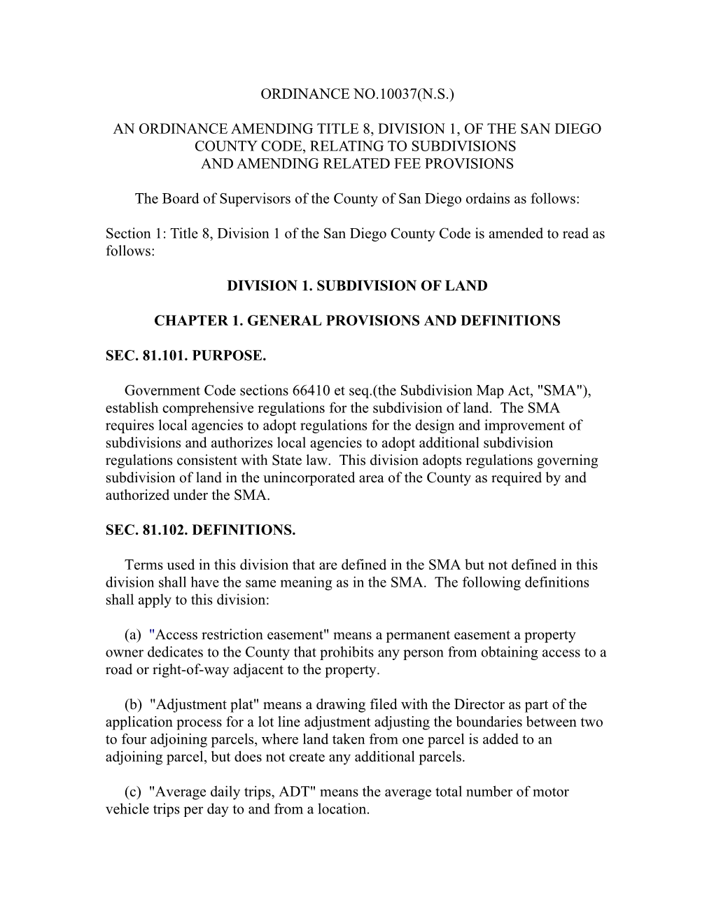 An Ordinance Amending Title 8, Division 1, of the San Diegocountycode, Relating to Subdivisions