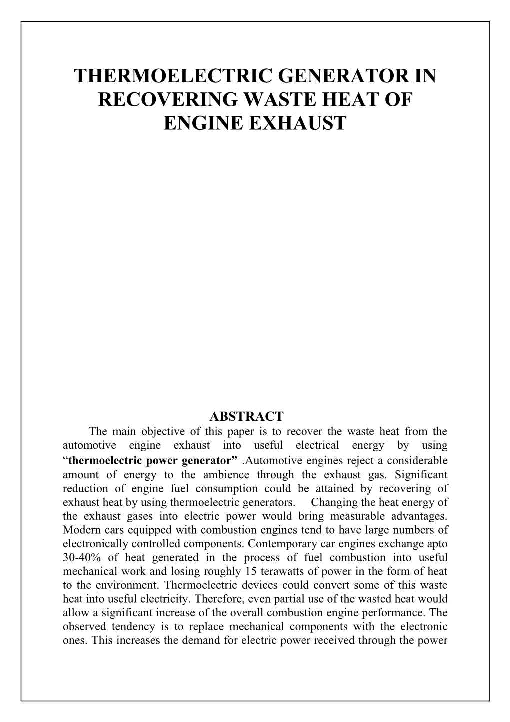 Thermoelectric Generator in Recovering Waste Heat of Engine Exhaust