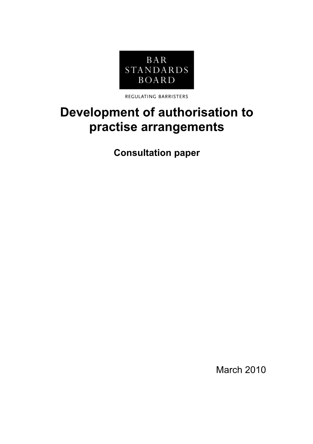 Development of Authorisation to Practise Arrangements