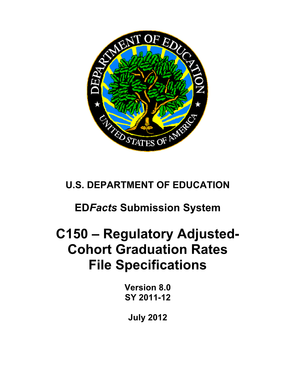 Regulatory Four-Year Adjusted-Cohort Graduation Rate File Specification