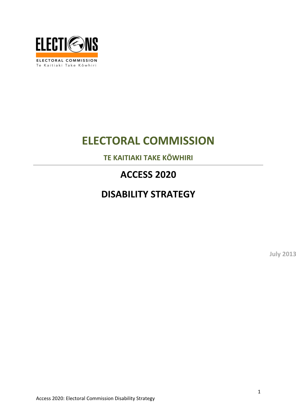 Since 2005, the Electoral Commission Has Been Working to Improve Access to Electoral Events