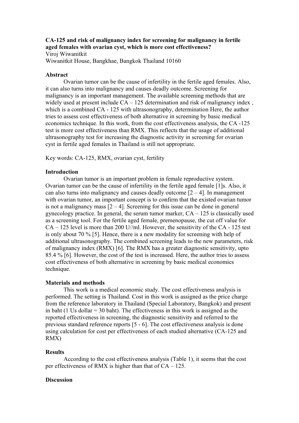 CA-125 and Risk of Malignancy Index for Screening for Malignancy in Fertile Aged Females