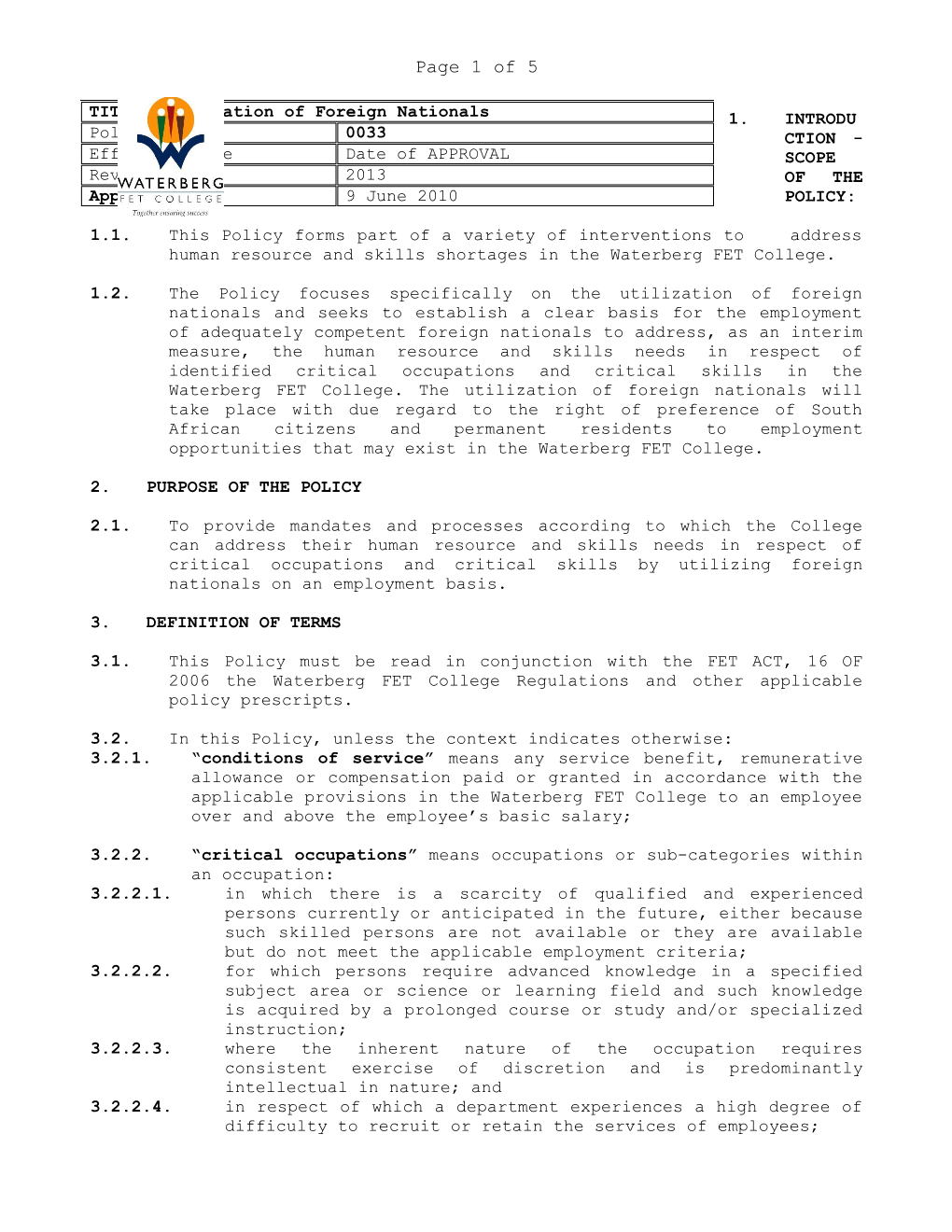 TITLE: Policy Utilization of Foreign Nationals