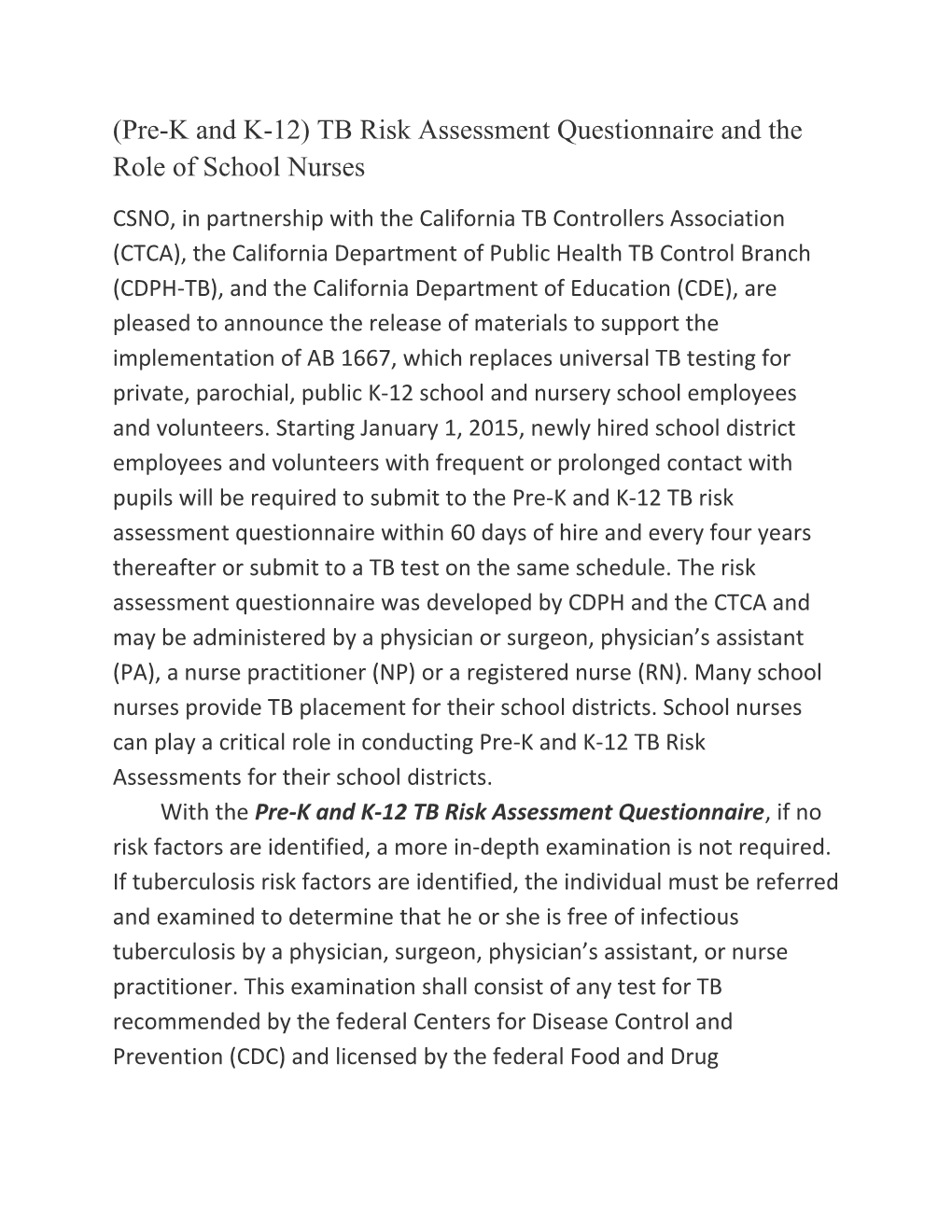 (Pre-K and K-12) TB Risk Assessment Questionnaire and the Role of School Nurses