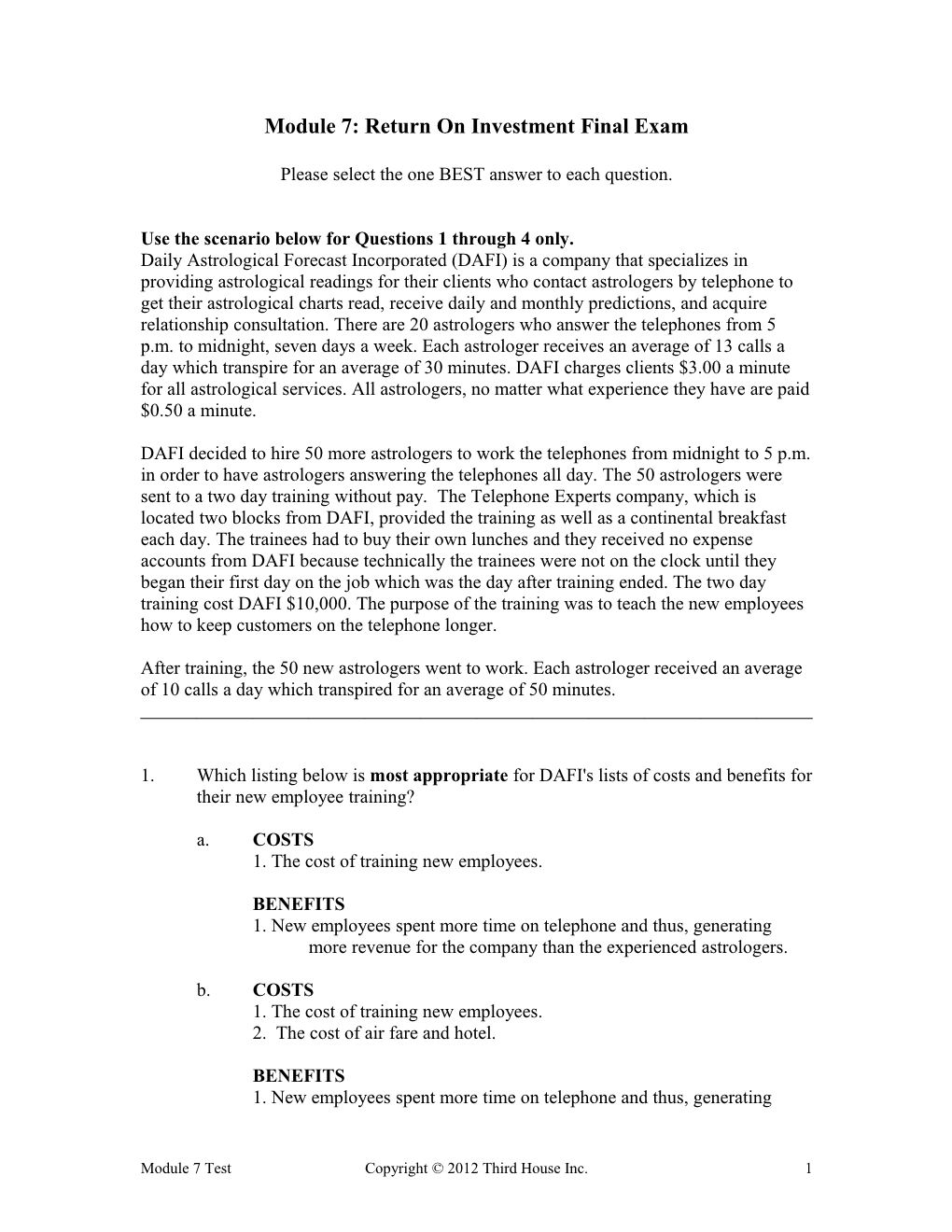 Module 7: Return on Investment Final Exam