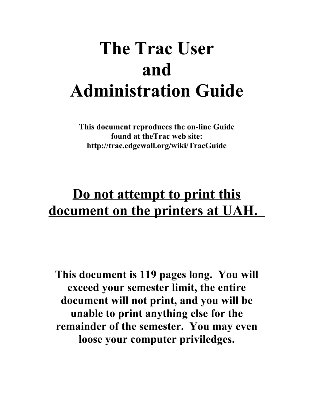 The Trac User and Administration Guide