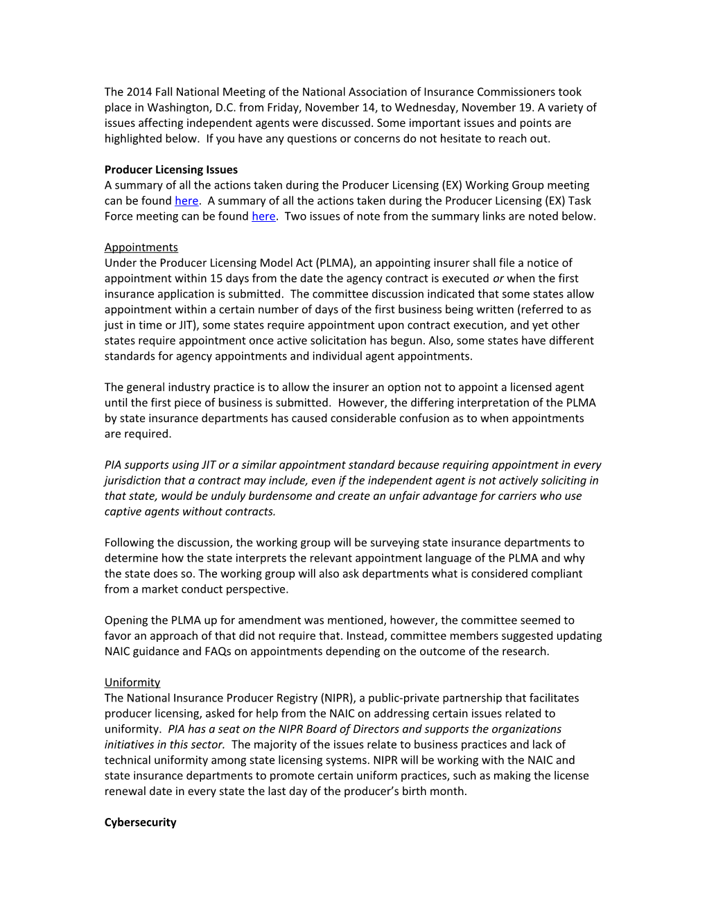 The 2014 Fall National Meeting of the National Association of Insurance Commissioners Took