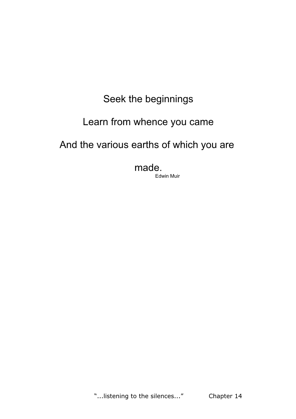 Seek the Beginnings