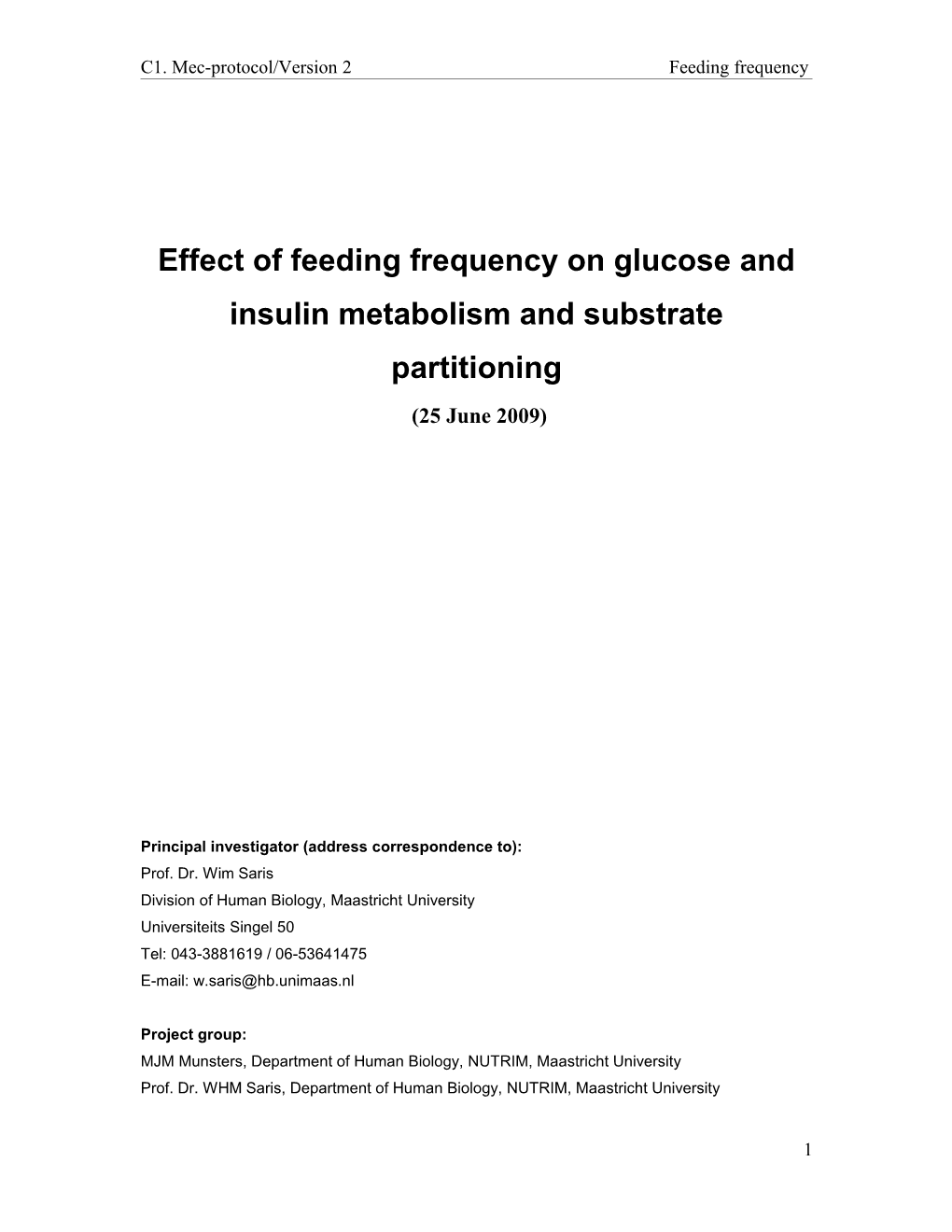 Effect of Feeding Frequency on Glucose and Insulin Metabolism and Substrate Partitioning