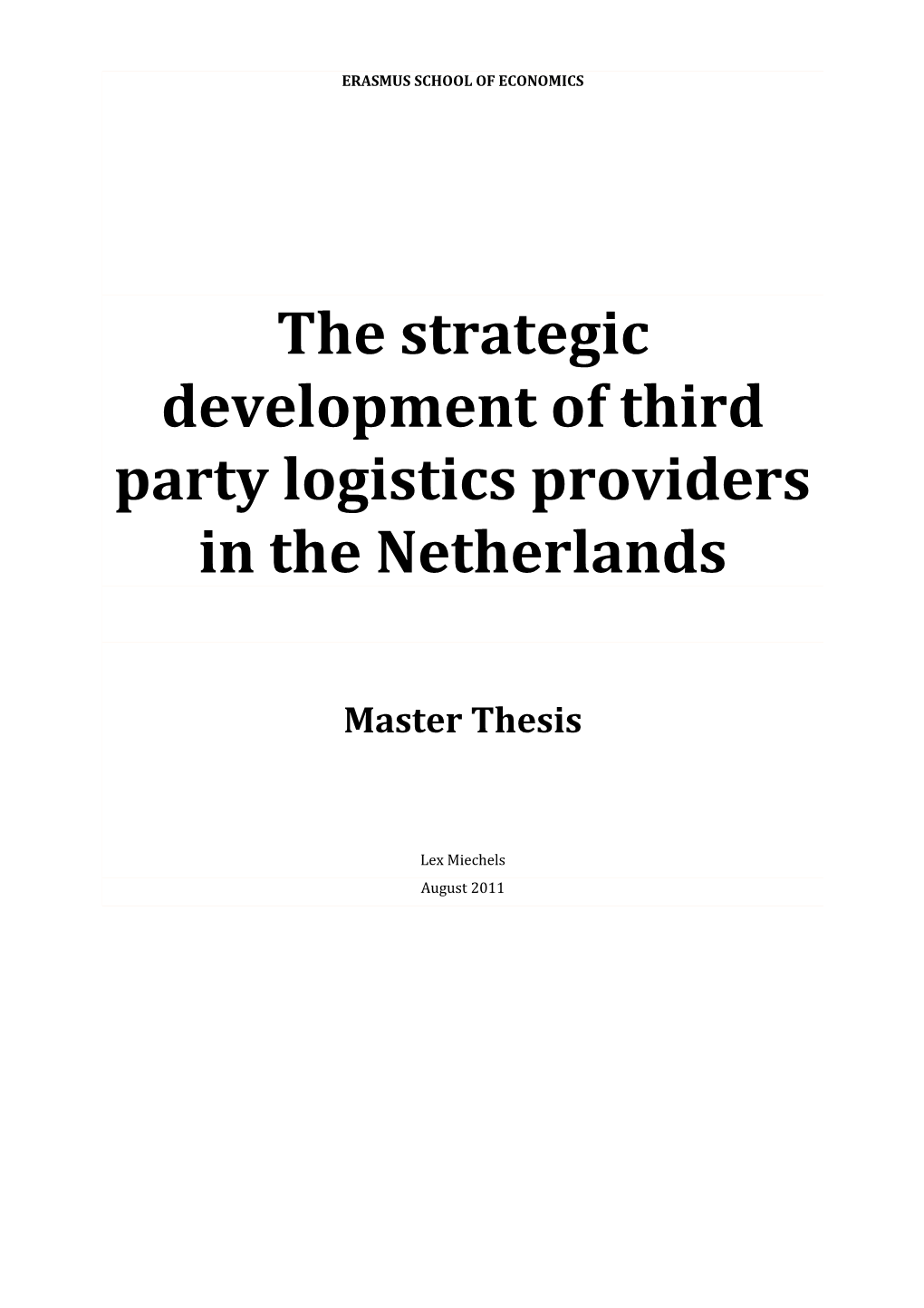 The Strategic Development of Third Party Logistics Providers in the Netherlands