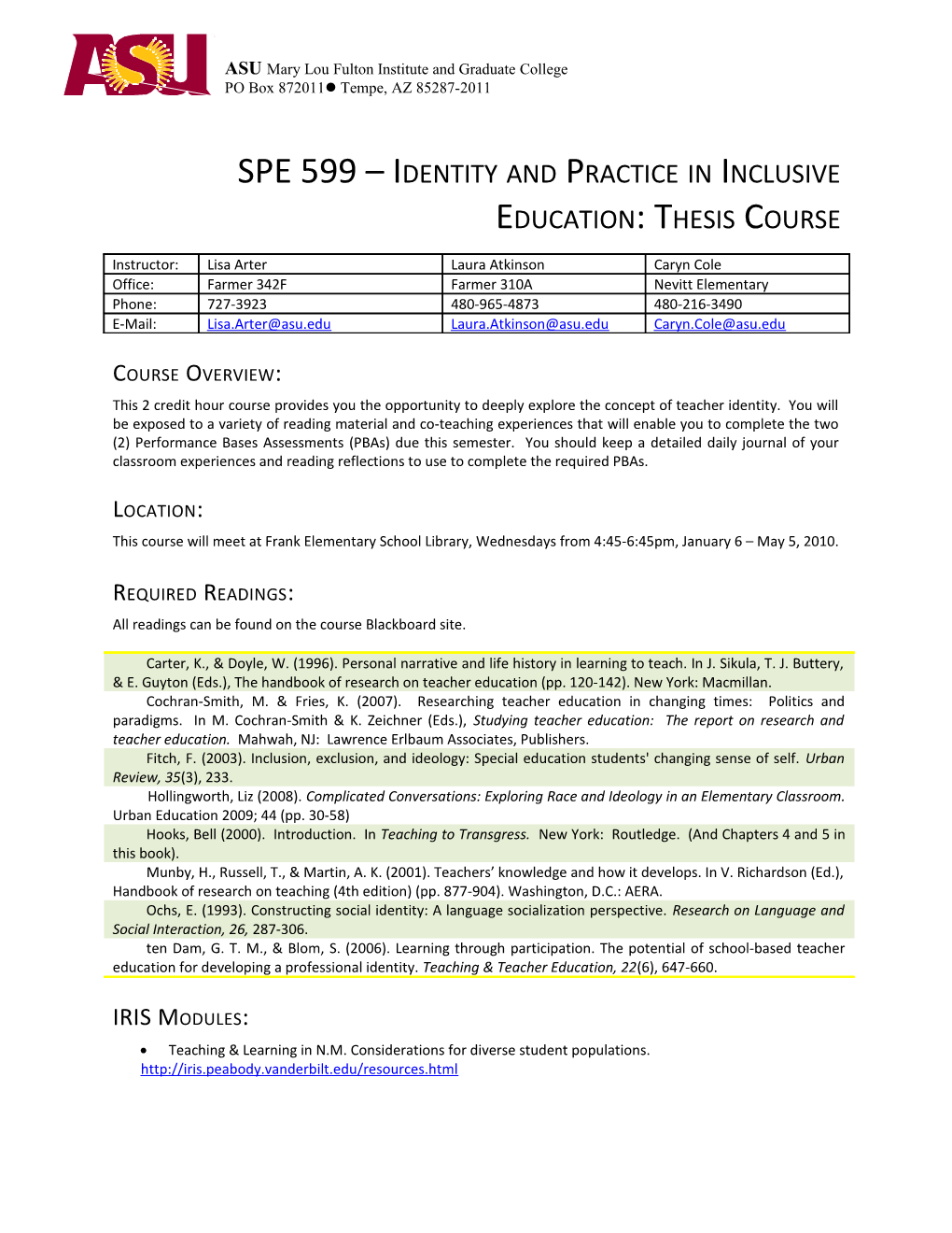 SPE 599 Identity and Practice in Inclusive Education: Thesis Course