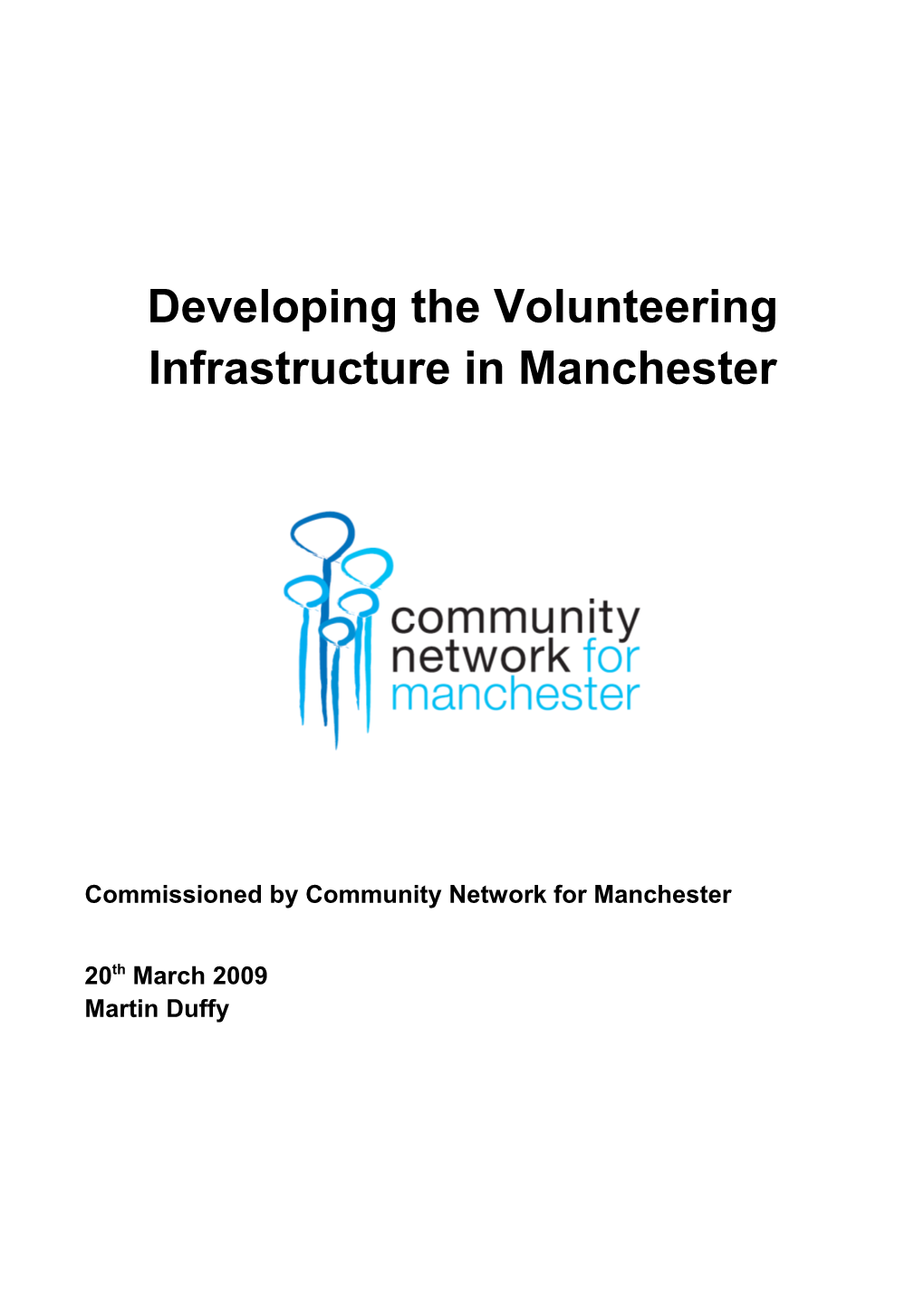 Developing the Volunteering Infrastructure in Manchester