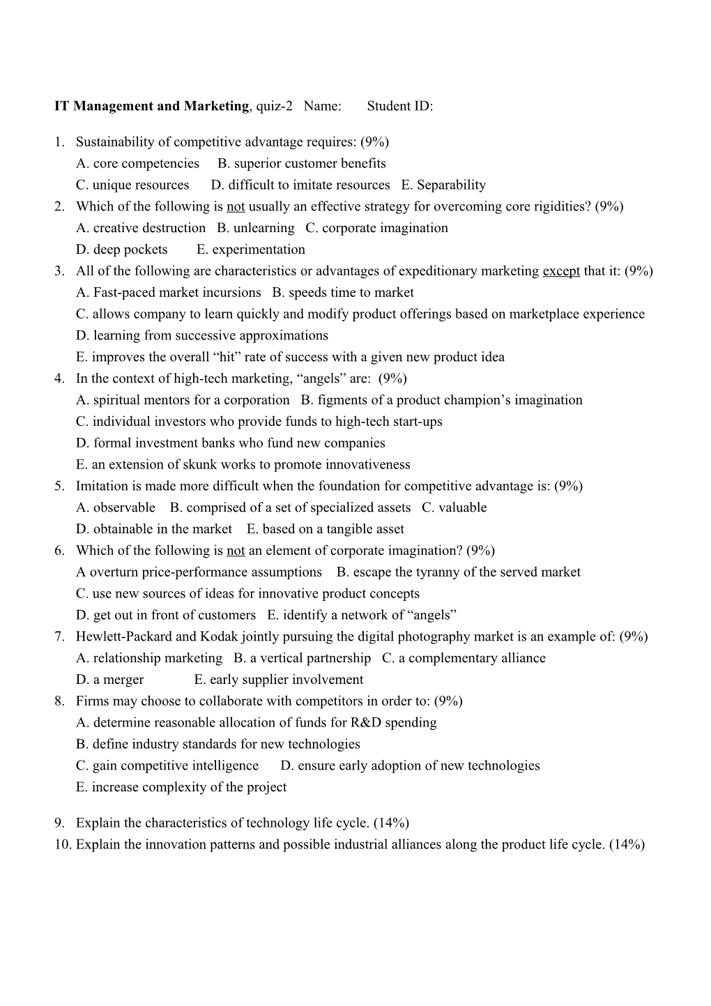 IT Management and Marketing , Quiz-2 Name: Student ID