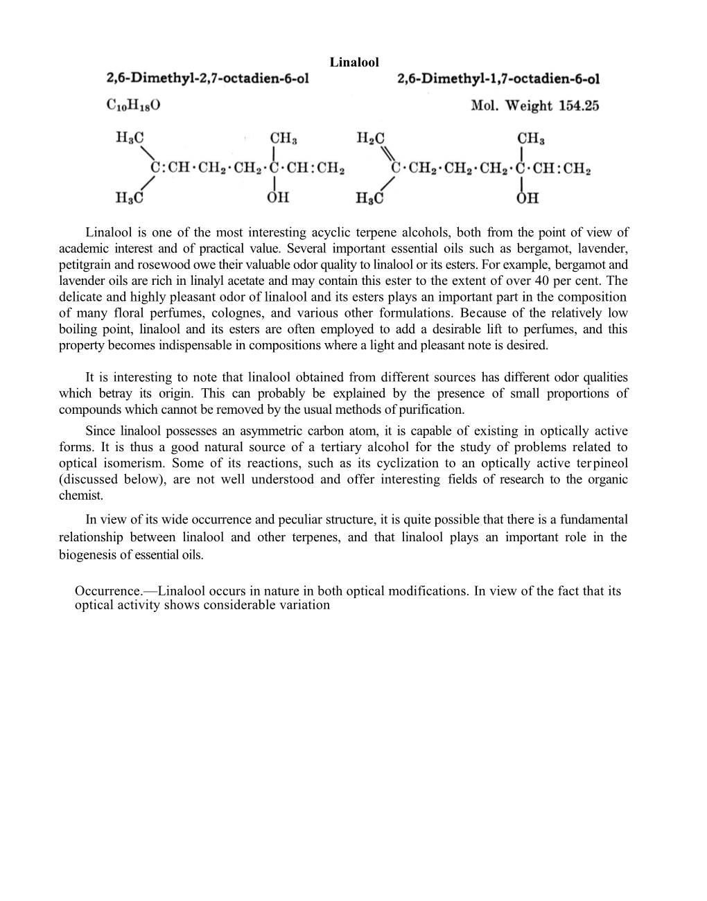 Linalool Is One of the Most Interesting Acyclic Terpene Alcohols, Both from the Point Of