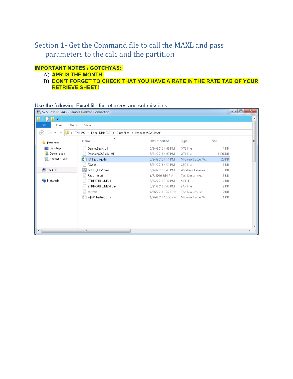 Section 1- Get the Command File to Call the MAXL and Pass Parameters to the Calc and The