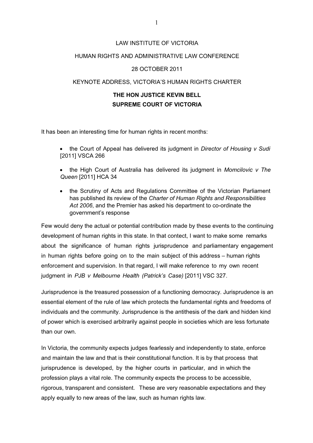 Keynote Address Victorias Human Rights Charter