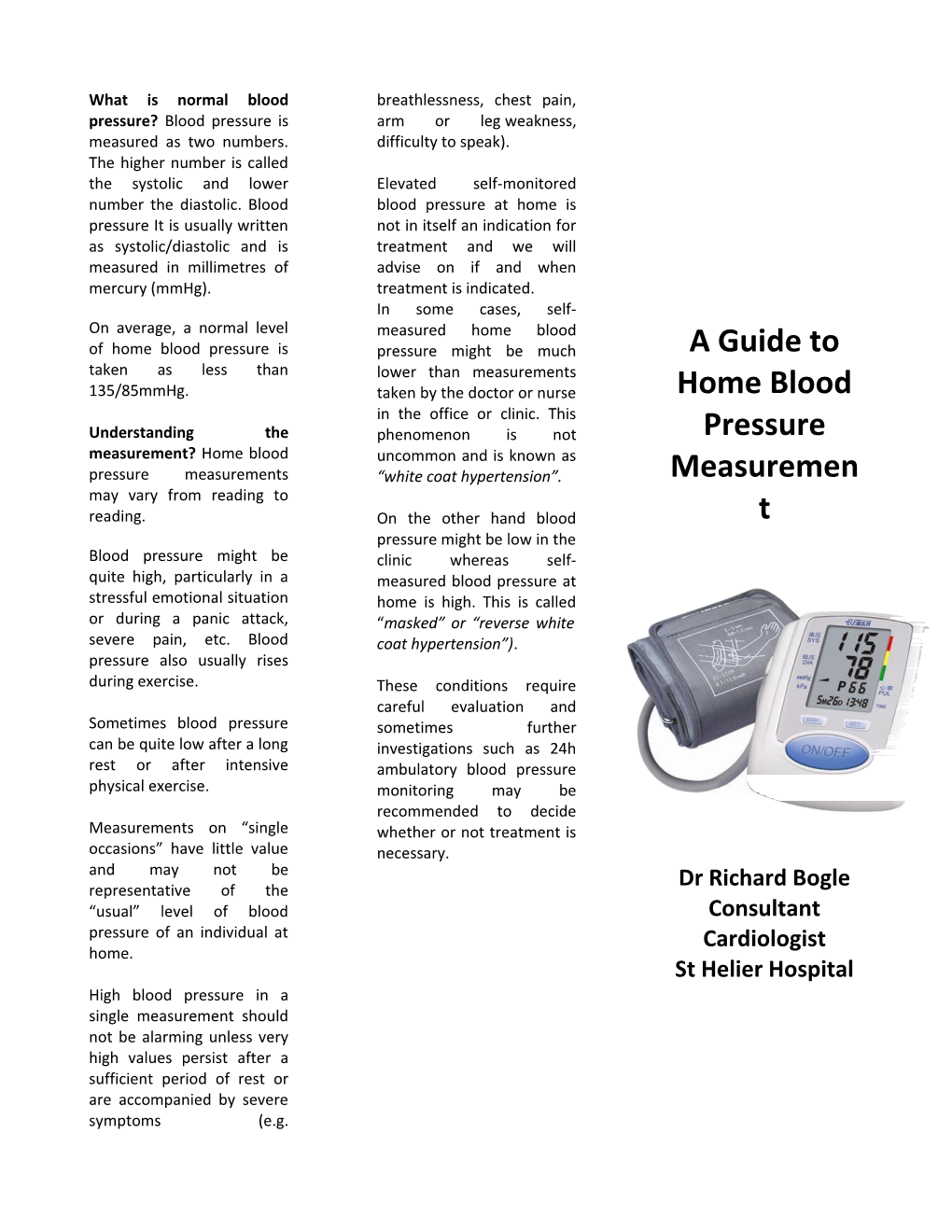 On Average, a Normal Level of Home Blood Pressure Is Taken As Less Than 135/85Mmhg