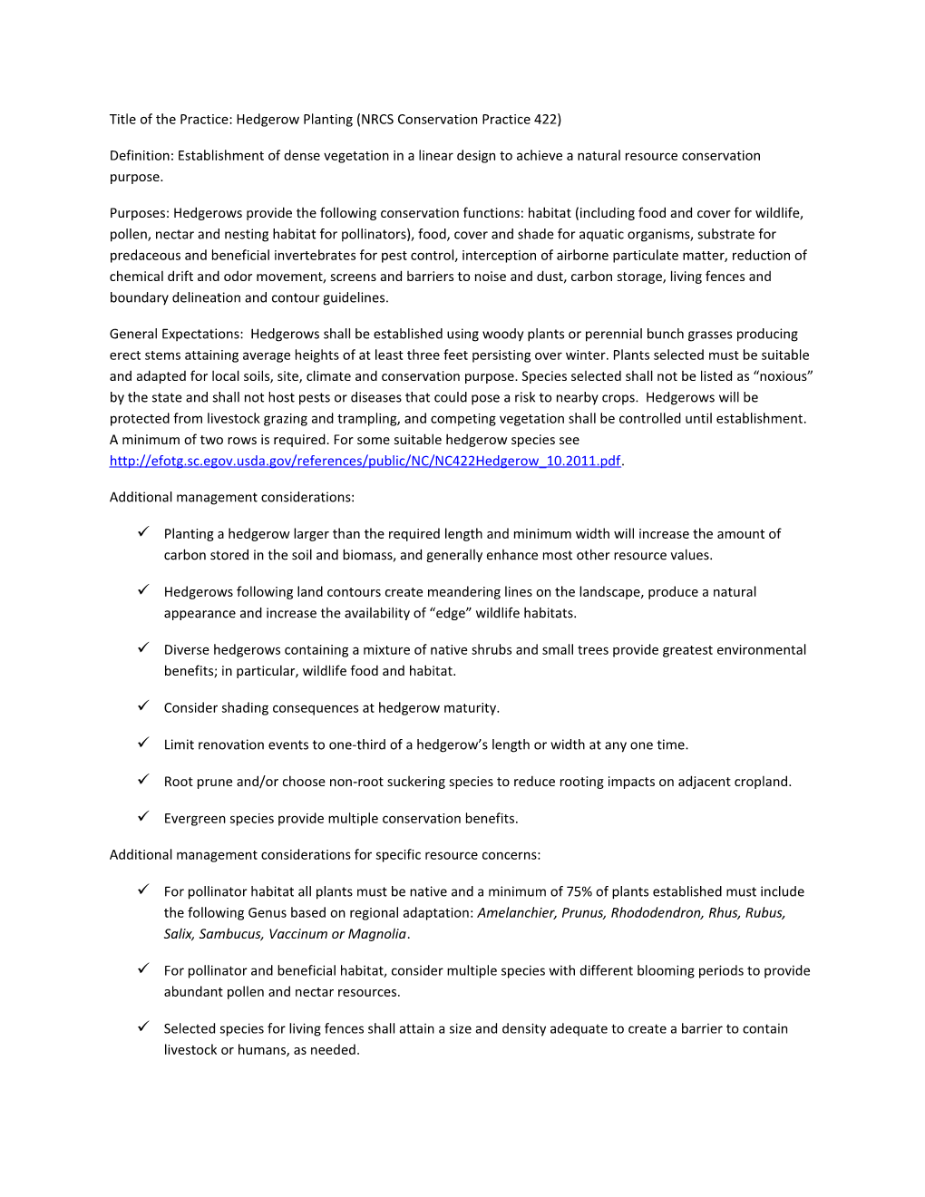 Title of the Practice: Hedgerow Planting (NRCS Conservation Practice 422)