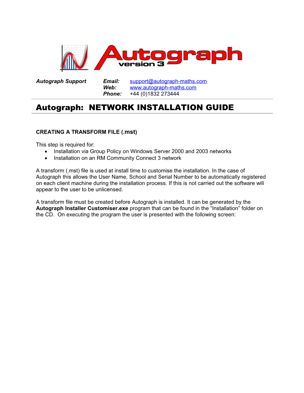 Autograph Network Installation