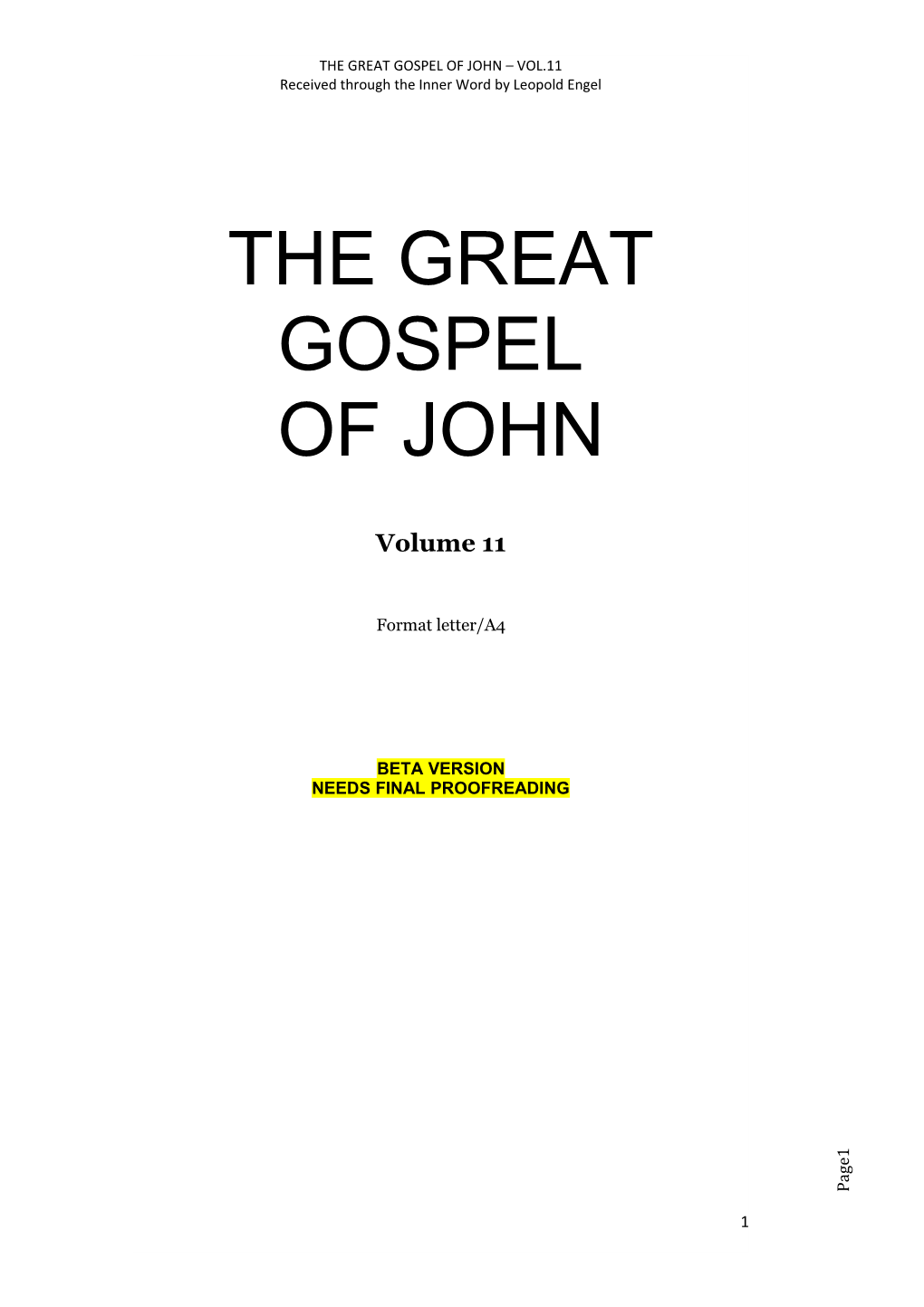 Leopold Engel the Great Gospel of John, Vol. XI