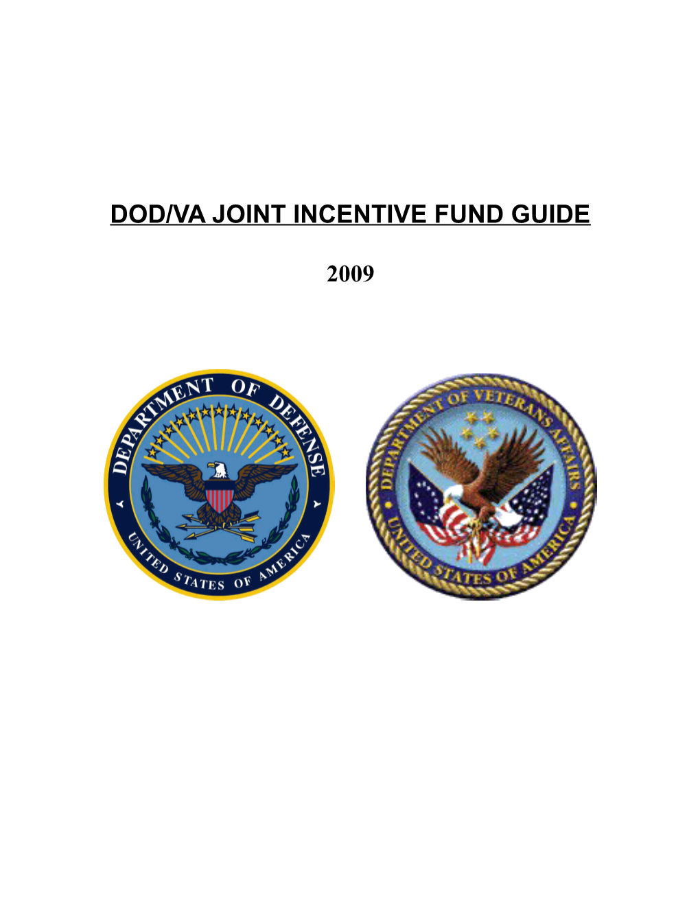 Dod/Va Joint Incentive Fund Guide