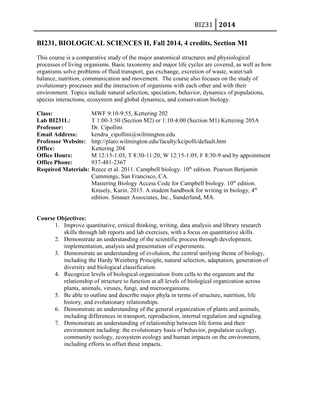 BI231, BIOLOGICAL SCIENCES II, Fall 2014, 4 Credits, Section M1