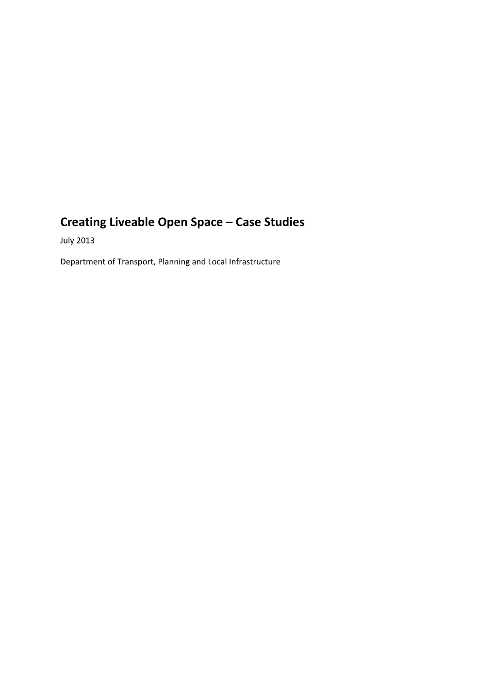 Creating Liveable Open Space Case Studies