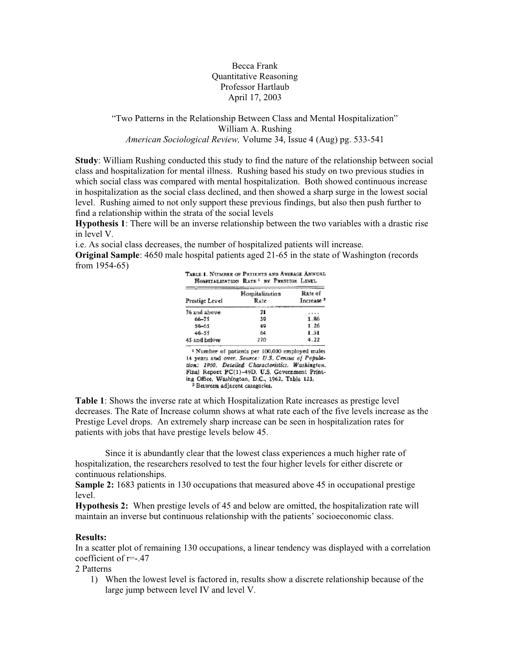 Two Patterns in the Relationship Between Class and Mental Hospitalization