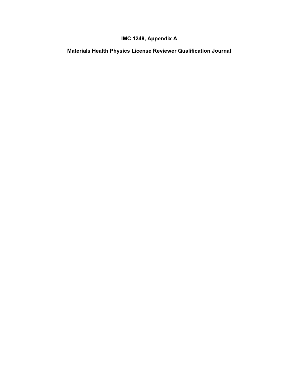 Materials Health Physics License Reviewer Qualification Journal