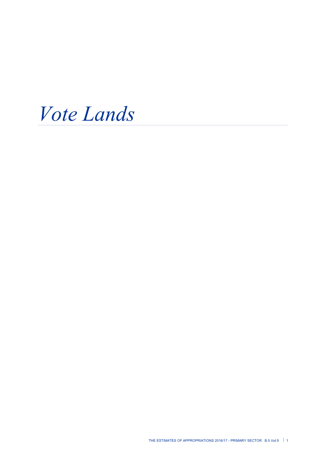 Vote Lands - Vol 9 Primary Sector - the Estimates of Appropriations 2016/17 - Budget 2016