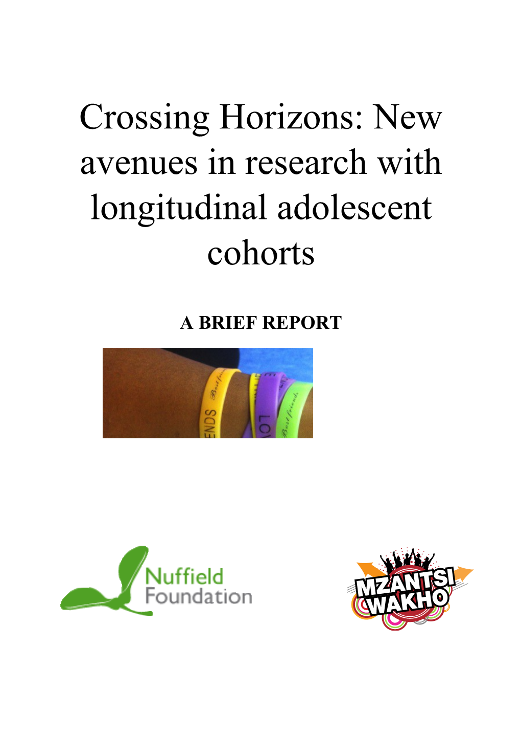 Crossing Horizons: New Avenues in Research with Longitudinal Adolescent Cohorts