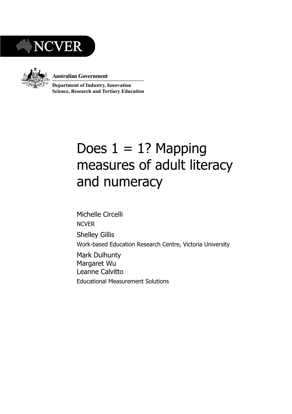 Does 1 = 1? Mapping Measures of Adult Literacy and Numeracy