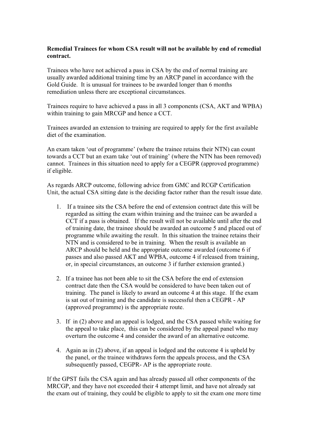 Remedial Trainees for Whom Csaresult Will Not Be Available by End of Remedial Contract