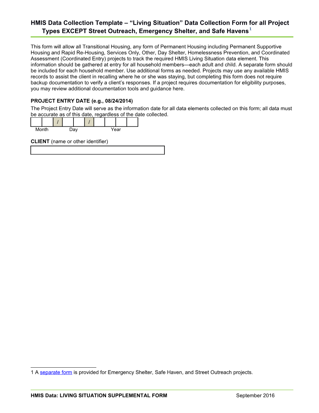 HMIS Data Collection Template Living Situation Data Collection Form for All Project Types