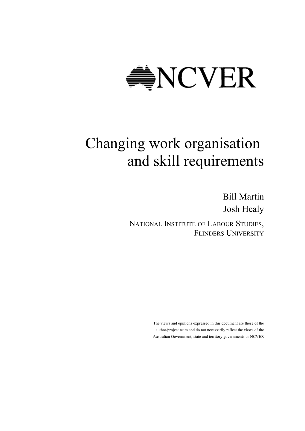 Changing Work Organisation and Skill Requirements