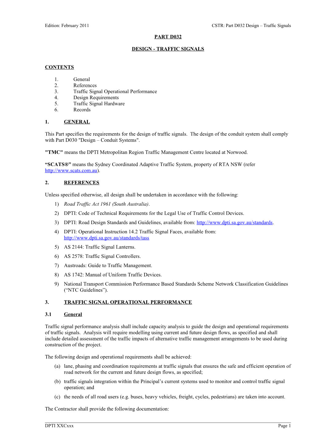 Edition: February 2011CSTR: Part D032 Design Traffic Signals