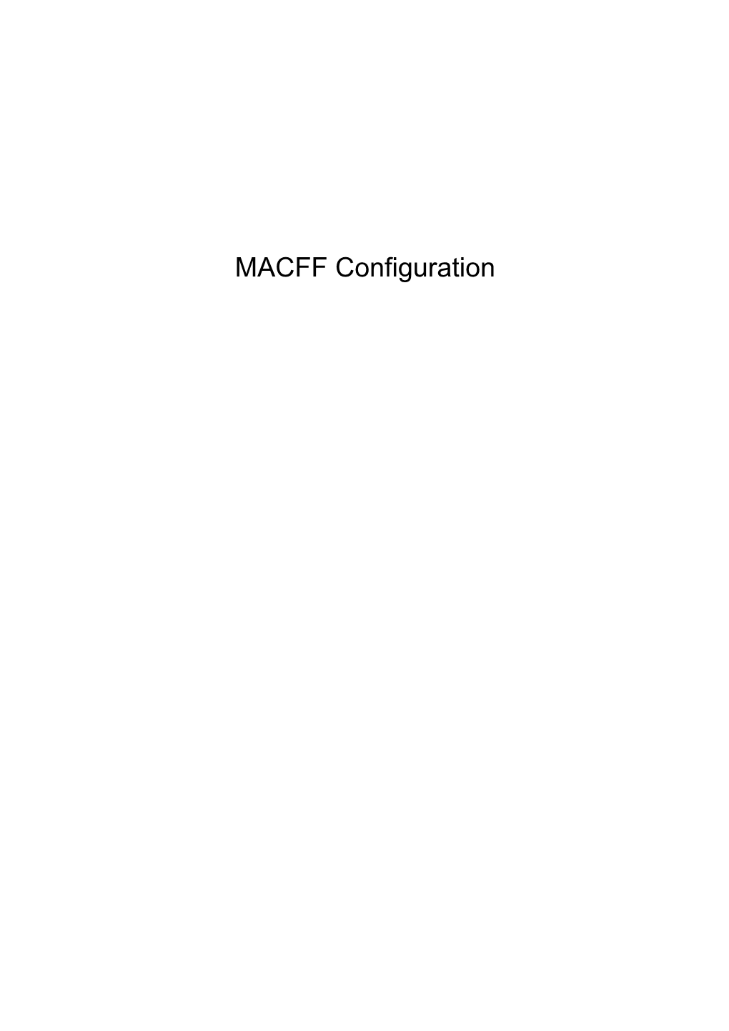 MACFF Configuration