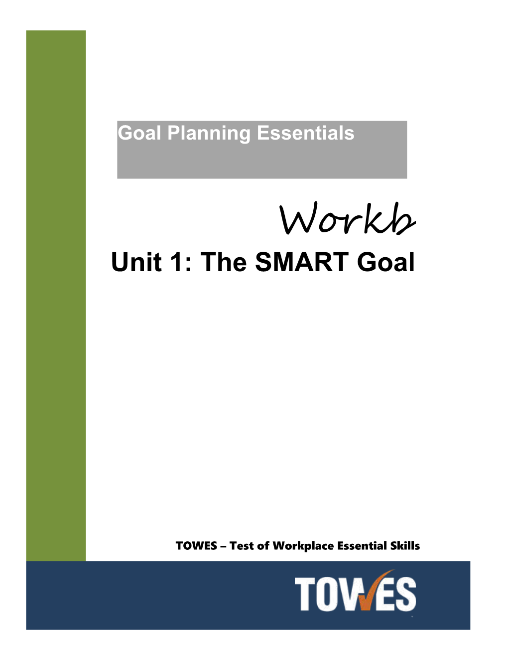 Unit 1: the SMART Goal