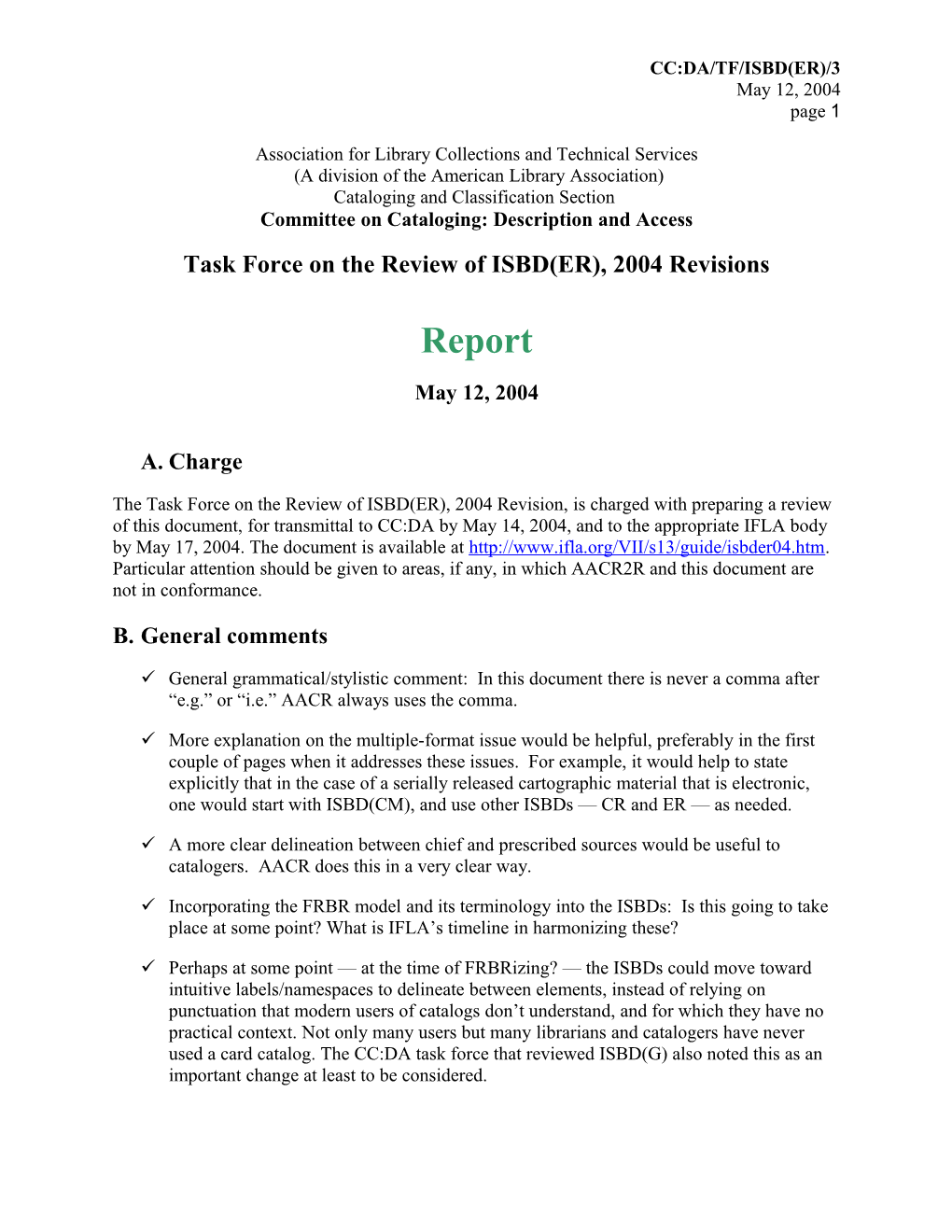 Report of the Task Force on the Review of ISBD(ER), 2004 Revisions