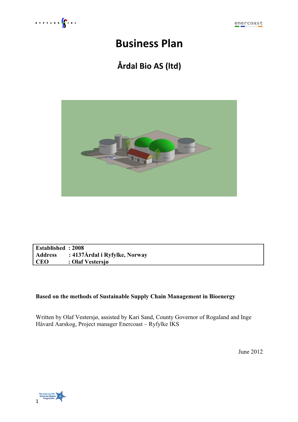 Basedon the Methods of Sustainable Supply Chain Management in Bioenergy