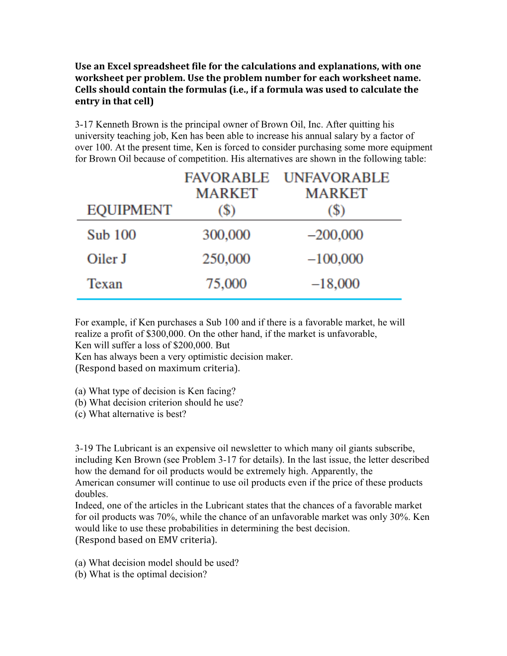 Use an Excel Spreadsheet File for the Calculations and Explanations, with One Worksheet