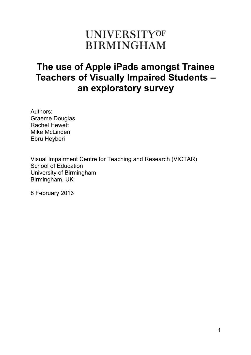 The Use of Apple Ipads Amongst Trainee Teachers of Visually Impaired Students an Exploratory