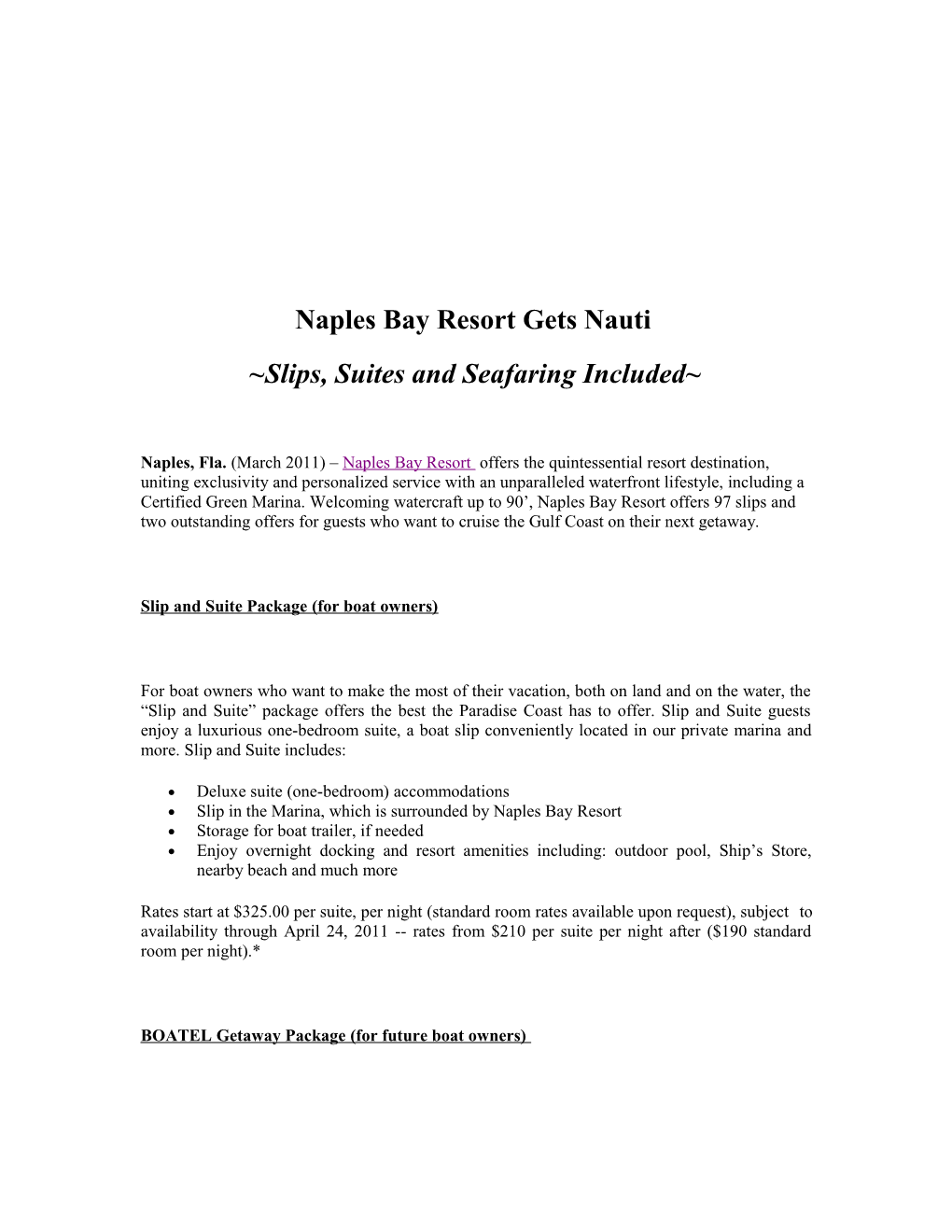 Naplesbay Resort Gets Nauti