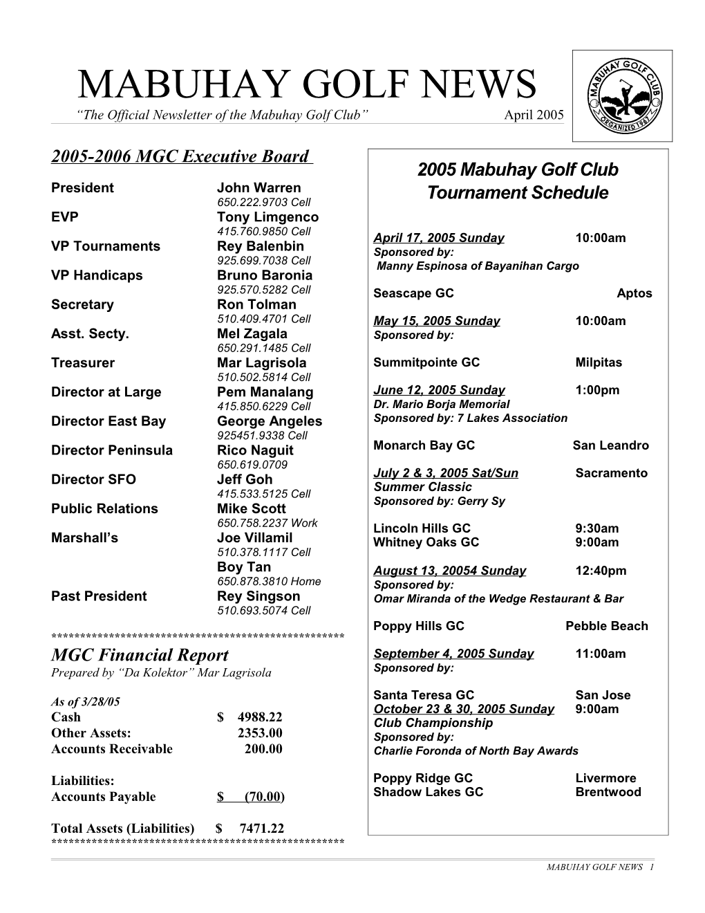 The Official Newsletter of the Mabuhay Golf Club April 2005