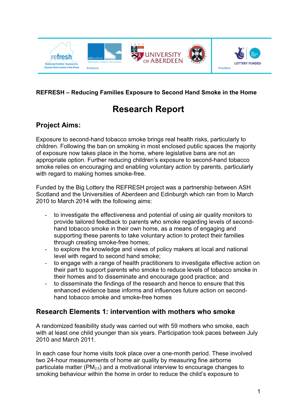 REFRESH Reducing Families Exposure to Second Hand Smoke in the Home