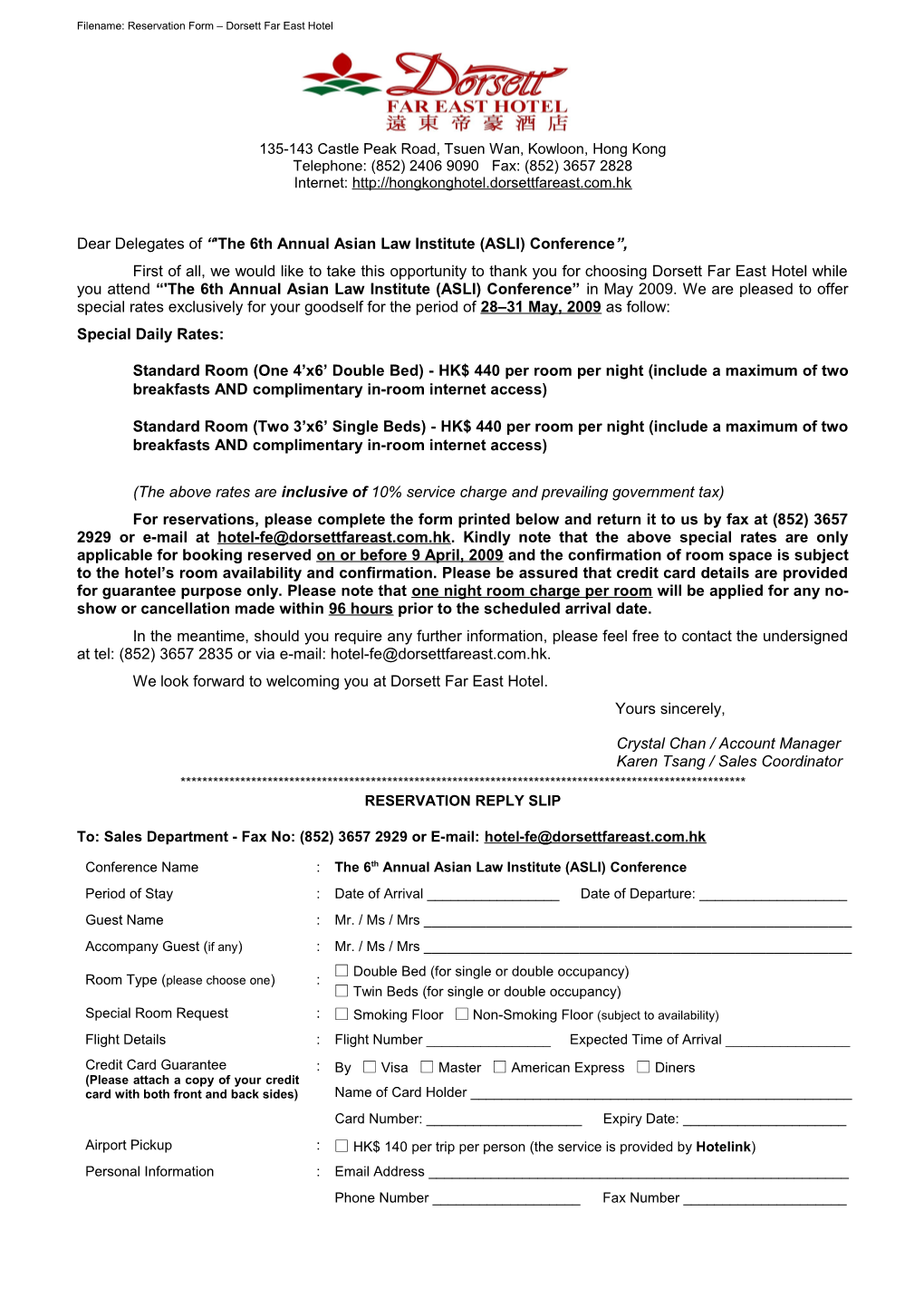 Reservation Form for 'The 6Th Annual Asian Law Institute ASLI Conference' - 28 - 31 May 2009